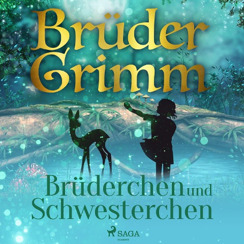 Brüderchen und Schwesterchen - Brüder Grimm