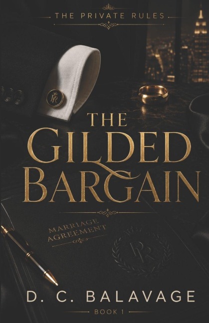The Gilded Bargain - D. C. Balavage