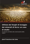 Cover-Bild zum Titel 'Utilizzo dei fanghi di lavaggio dei minerali di ferro: un caso di studio' von 'José Francisco de Lima'