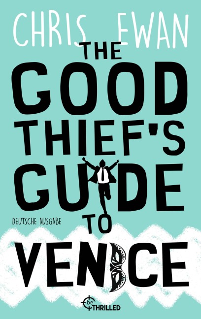 The Good Thief's Guide to Venice - Chris Ewan