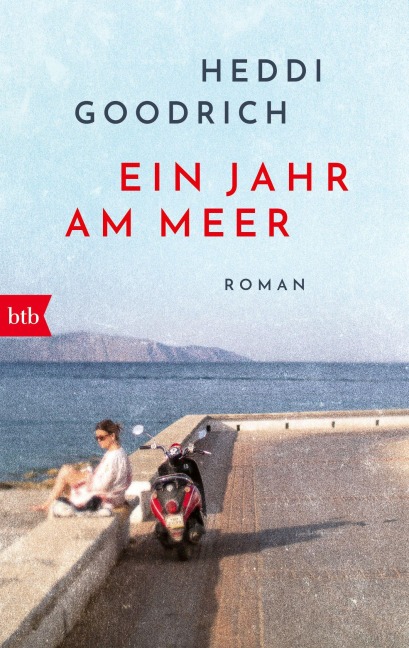 Ein Jahr am Meer - Heddi Goodrich