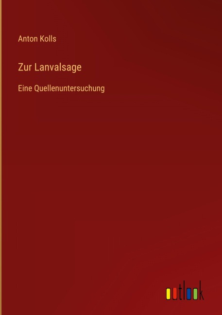 Zur Lanvalsage - Anton Kolls