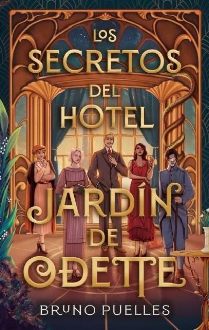 Ciudad 3, La. Los Secretos del Hotel Jardin de Odette -Z - Bruno Puelles