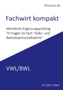 Cover-Bild zum Titel 'Fachwirt Kompakt' von 'Michael Fischer, Thomas Weber'
