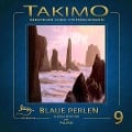 Cover-Bild zum Titel 'Takimo - 09 - Blaue Perlen' von 'Gisela Klötzer, Peter Liendl'