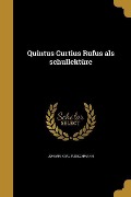 Cover-Bild zum Titel 'Quintus Curtius Rufus als schullektüre' von 'Johann Karl Fleischmann'