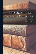 Cover-Bild zum Titel 'Grammaire des Langues Romanes' von 'Friedrich Diez'