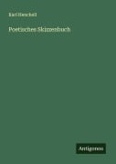 Cover-Bild zum Titel 'Poetisches Skizzenbuch' von 'Karl Henckell'