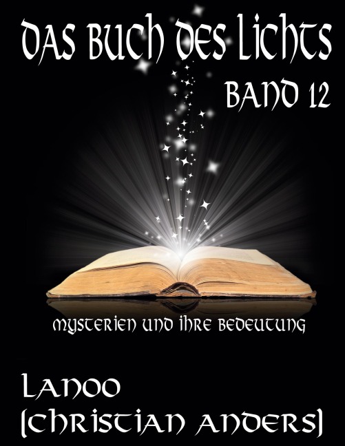 Das Buch des Lichts. Band 12 - Christian Anders