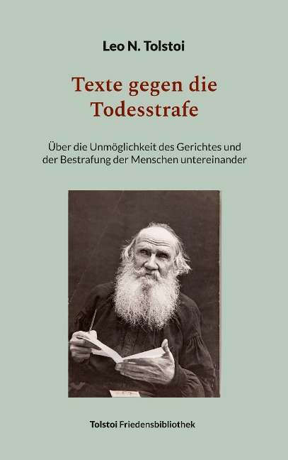 Texte gegen die Todesstrafe - Leo N. Tolstoi