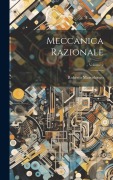 Cover-Bild zum Titel 'Meccanica Razionale; Volume 2' von 'Roberto Marcolongo'