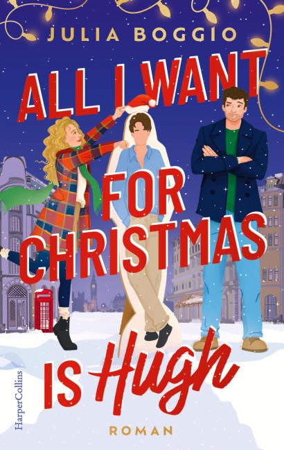 All I Want for Christmas is Hugh - Julia Boggio