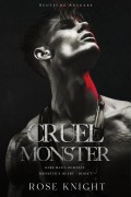 Cover-Bild zum Titel 'Cruel Monster: Dark Mafia Romance (Deutsche Ausgabe)' von 'Rose Knight'