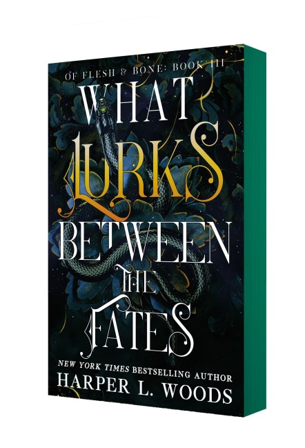 What Lurks Between the Fates - Harper L Woods