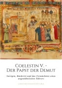 Cover-Bild zum Titel 'Coelestin V. - Der Papst der Demut' von 'Lino Buonaventura'