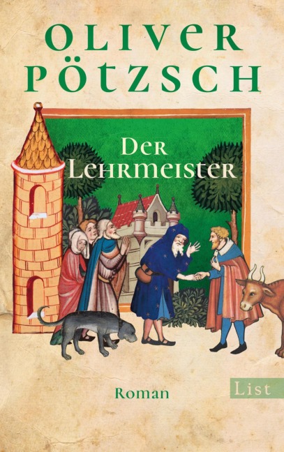 Der Lehrmeister - Oliver Pötzsch