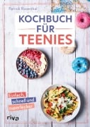 Cover-Bild zum Titel 'Kochbuch für Teenies' von 'Patrick Rosenthal'
