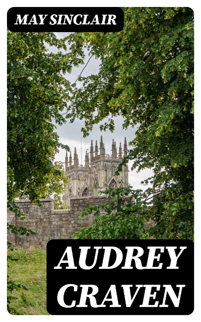 Audrey Craven - May Sinclair