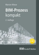 Cover-Bild zum Titel 'BIM-Prozess kompakt' von 'Marion Wiese'