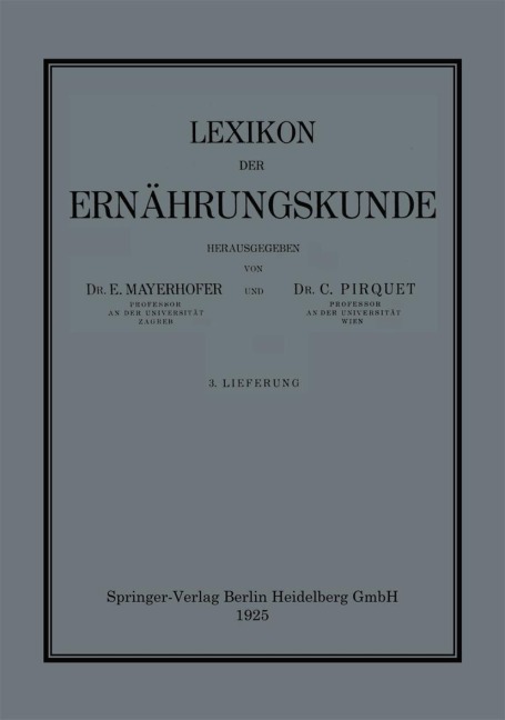 Lexikon der Ernährungskunde - C. Pirquet, E. Mayerhofer