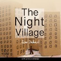 The Night Village - Zoe Deleuil