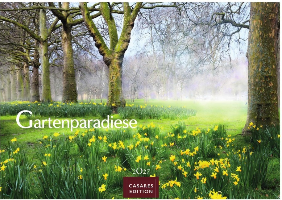 Gartenparadiese Kalender 2027 - Der Kalender für alle, die Gärten lieben - Wandkalender | Gartenkalender | Fotokalender Naturkalender 50x35cm - 