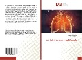 Cover-Bild zum Titel 'La tuberculose multifocale' von 'Zohra Aydi, Besma Ben Dhaou, Sonia Seghaier'