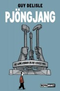 Cover-Bild zum Titel 'Pjöngjang' von 'Guy Delisle'