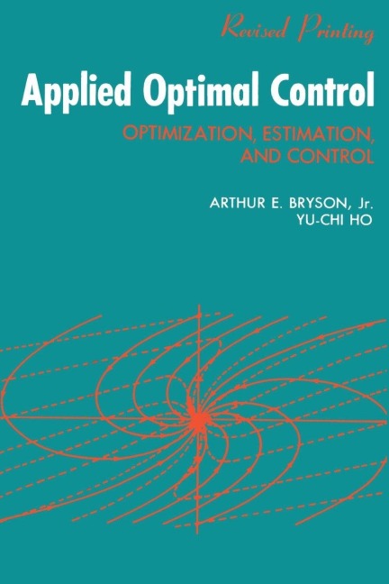 Applied Optimal Control - A. E. Bryson