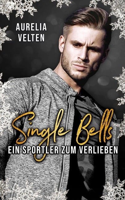 Single Bells: Ein Sportler zum Verlieben - Aurelia Velten