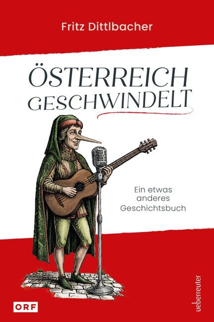Österreich geschwindelt - Fritz Dittlbacher