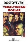 Cover-Bild zum Titel 'Yeraltindan Notlar' von 'Fyodor Mihaylovic Dostoyevski'