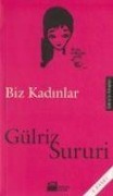 Cover-Bild zum Titel 'Biz Kadinlar' von 'Gülriz Sururi'