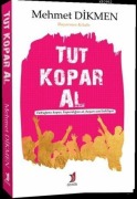 Cover-Bild zum Titel 'Tut Kopar Al' von 'Mehmet Dikmen'