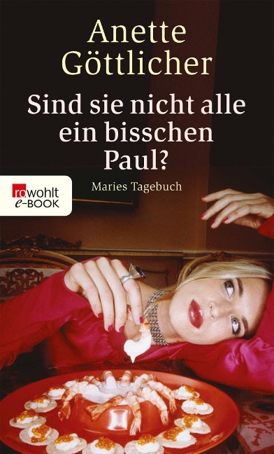 Sind sie nicht alle ein bisschen Paul? - Anette Göttlicher