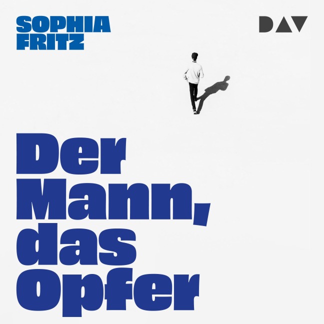 Der Mann, das Opfer - Sophia Fritz