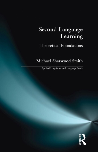 Second Language Learning - Michael Sharwood Smith, Christopher N. Candlin