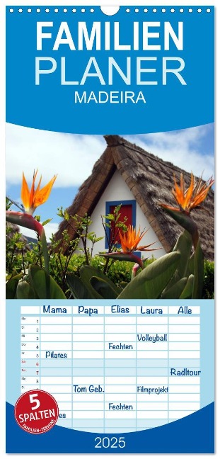 Familienplaner 2025 - Madeira mit 5 Spalten (Wandkalender, 21 x 45 cm) CALVENDO - Thomas Fietzek