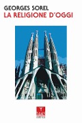 Cover-Bild zum Titel 'La religione d'oggi' von 'Georges Sorel'