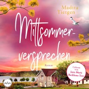 Cover-Bild zum Titel 'Mittsommerversprechen' von 'Madita Tietgen'