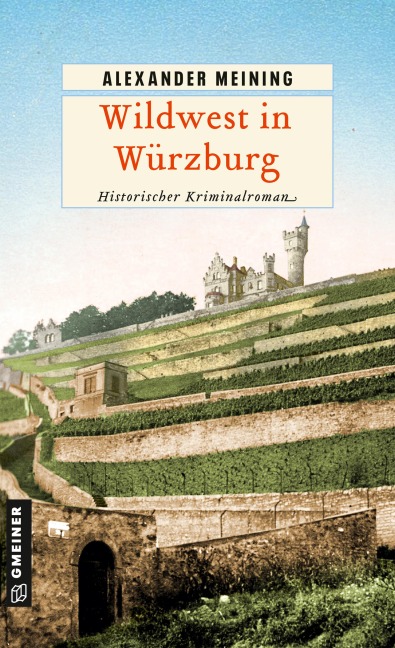 Wildwest in Würzburg - Alexander Meining