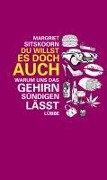 Cover-Bild zum Titel 'Du willst es doch auch!' von 'Margriet Sitskoorn'