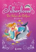 Cover-Bild zum Titel 'Silberflosse - Der Palast der Delfine' von 'Karen Christine Angermayer'