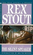 Cover-Bild zum Titel 'The Silent Speaker' von 'Rex Stout'