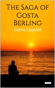 Cover-Bild zum Titel 'The Saga of Gösta Berling - Selma Lagerlof' von 'Selma Lagerlof'