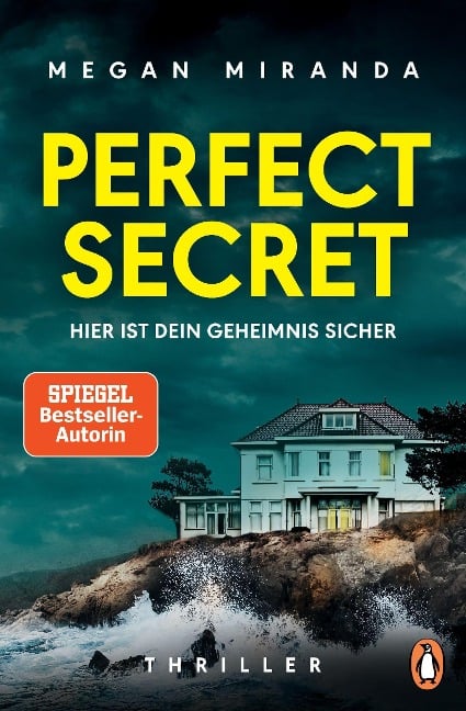 Perfect Secret - Hier ist Dein Geheimnis sicher - Megan Miranda