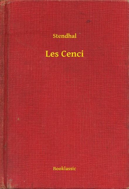 Les Cenci - Stendhal