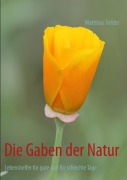 Cover-Bild zum Titel 'Die Gaben der Natur' von 'Matthias Felder'