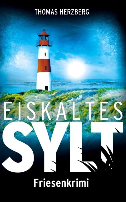 Eiskaltes Sylt - Thomas Herzberg