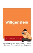 Cover-Bild zum Titel 'Réussir son Bac de philosophie 2025 : Analyse du philosophe Wittgenstein' von 'Wittgenstein'